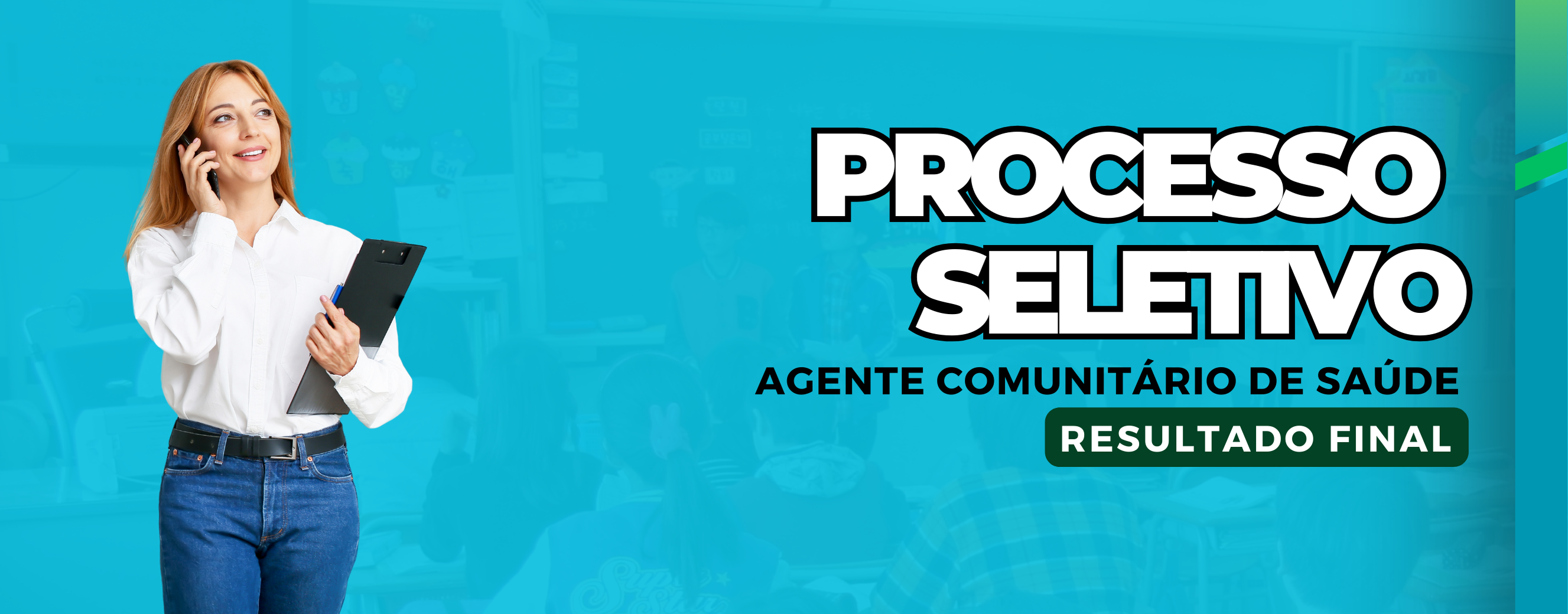 RESULTADO FINAL – PROCESSO SELETIVO PARA AGENTES COMUNITÁRIOS DE SAÚDE 