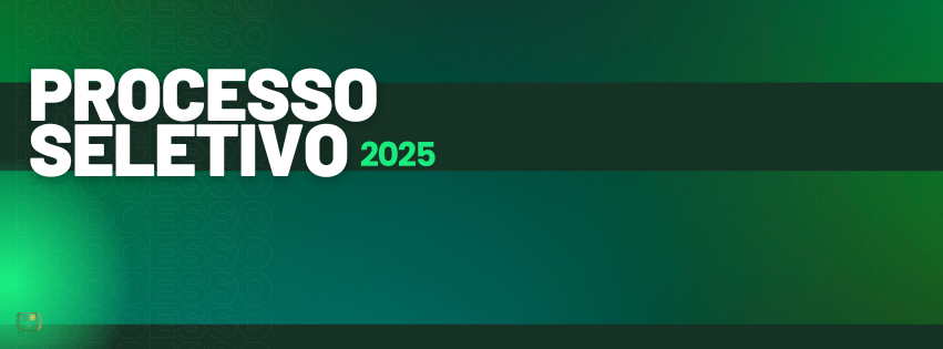 Processo Seletivo 2025 